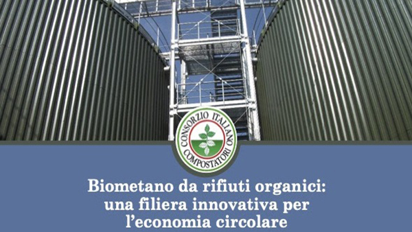 Biometano da Rifiuti Organici, una filiera innovativa per l'economia circolare
