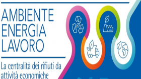 AMBIENTE ENERGIA LAVORO. La centralità dei rifiuti da attività economiche