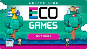 Dove si butta? Te lo dice il videogioco-Ecco gli ECOgames, i videogiochi lanciati da Hera per educare alla raccolta differenziata.